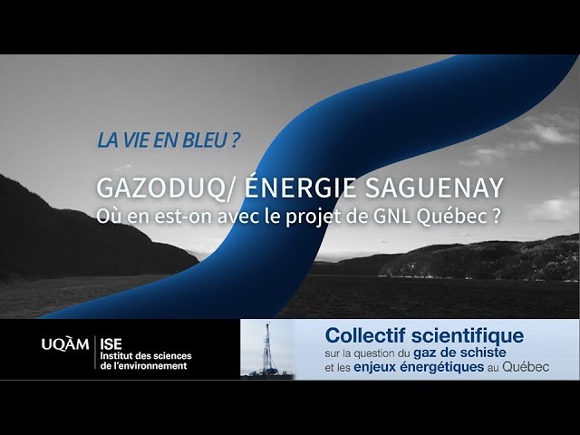 Table ronde citoyenne | La vie en bleu? Gazoduq / Énergie Saguenay