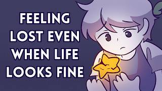 That “What Am I Doing With My Life ” Feeling Explained