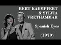 Bert Kaempfert & Sylvia Vrethammar - Spanish Eyes - Legendas EN - PT-BR