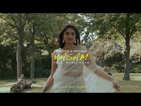 Frenzo Harami x Sevaqk feat. Maria Meer - Kasam (Bahut Pyaar Karte Hai) [Official Music Video]