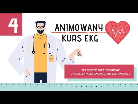 Animowany Kurs EKG cz. 4: Przerosty przedsionków, zaburzenie zatokowo-przedsionkowe