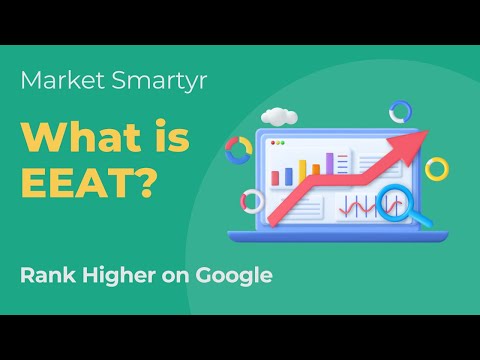  What is EEAT? Google’s Key to Higher Rankings Explained