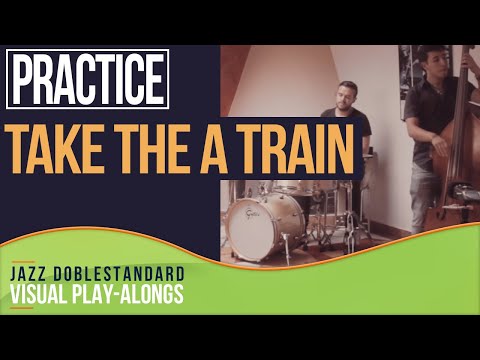 Take The "A" Train I Jazz Doblestandard Play-Alongs