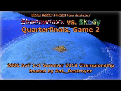 Summer 2019 Championship, QF - Shadowfaxx vs. Skady, Game 2 - Age of Mythology: The Titans