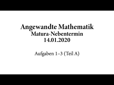 Angewandte Mathematik | Matura-Nebentermin 14.01.2020