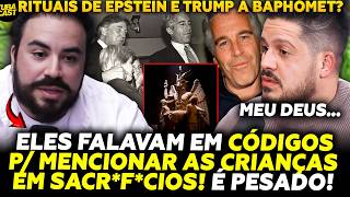 RITUAIS DIABÓLICOS envolviam EPSTEIN e TRUMP? Com Thiago Lima