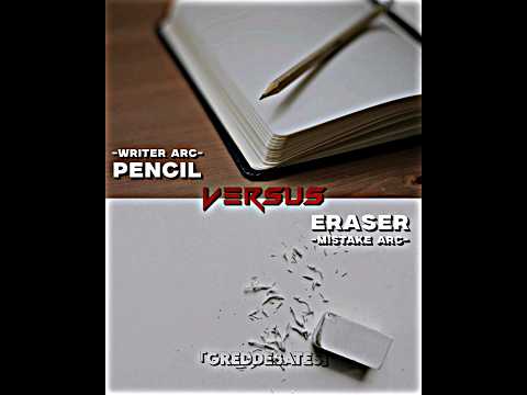 Pencil vs eraser