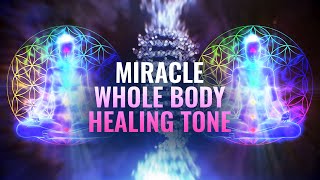 528 Hz Healing Frequency: Full Body Healing, Whole Body Regeneration