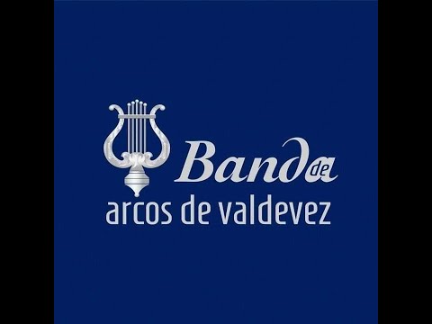 Banda dos Arcos de Valdevez (Direção: Maestro Álvaro Pinto) PasoDoble "OLÉ LIZ" de Vitor Resende