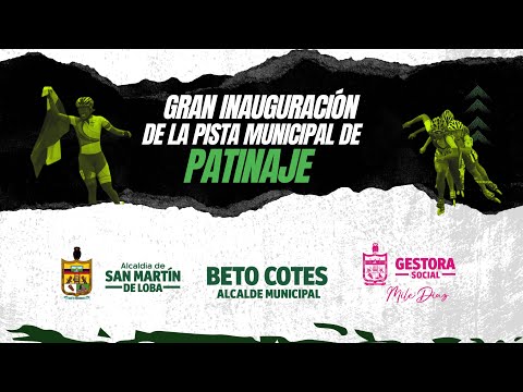 Inauguracion de la Pista de Patinaje Municipal de San Martin de Loba - Bolivar (21Nov25)