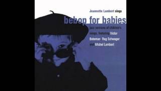 Pop Goes The Weasel - Jeannette Lambert sings Bebop For Babies