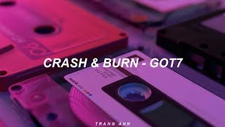 Download lagu GOT7 (갓세븐) - 'CRASH & BURN' (Easy Lyrics) mp3