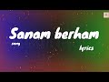 Sanam Behram Boltidhun Music Lyricsvideo Bollywoodsong Punjabisong