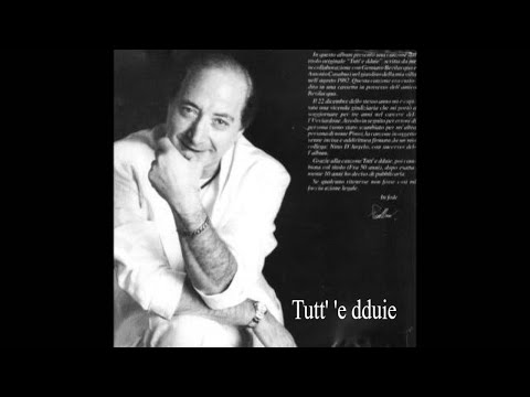 Pino Mauro -  Tutte 'e dduie (Fra 50 anni)