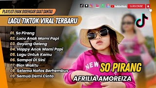 Download lagu SO PIRANG - Afrilia Amoreiza Ft Eyina Kawatak | LUCU ANAK MAMI PAPI | LAGU  TIKTOK VIRAL2025 mp3