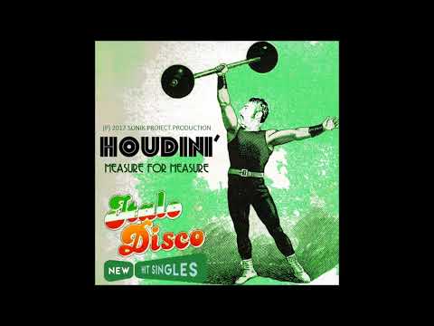 Houdini´ - Measure for Measure - (Radio Edit) (New Hit Singles) Italo Disco 2017