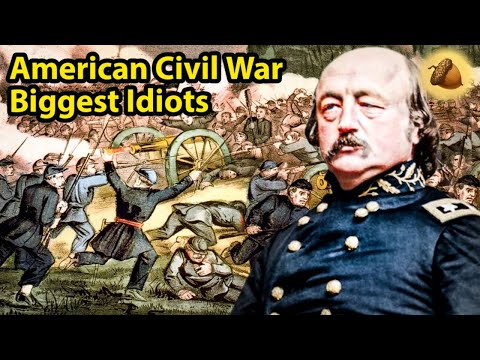 Biggest Idiots of The American Civil War