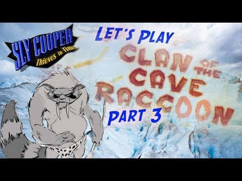 Sly 4: Thieves in Time - Episode 3-3: Clan of the Cave Raccoon