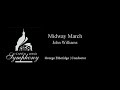 Midway March - John Williams, arr. by Paul Lavender (LIVE)