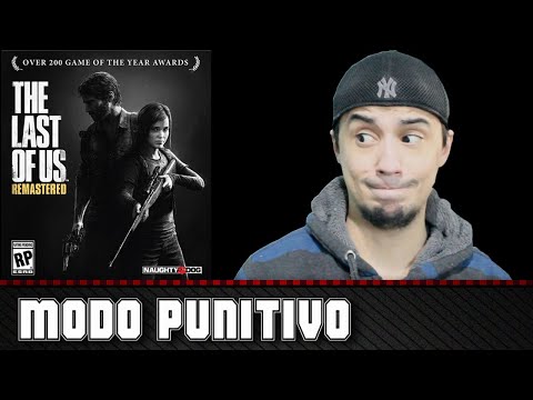 TLOU Remastered: Dificuldade Máxima