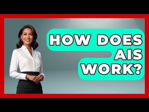 How Does AIS Work? - Boat Life Masters