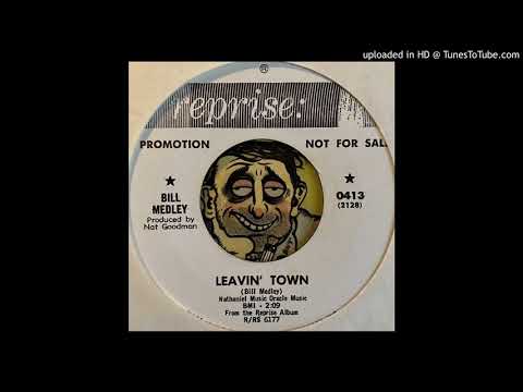 Bill Medley - Leavin' Town (Reprise) 1965
