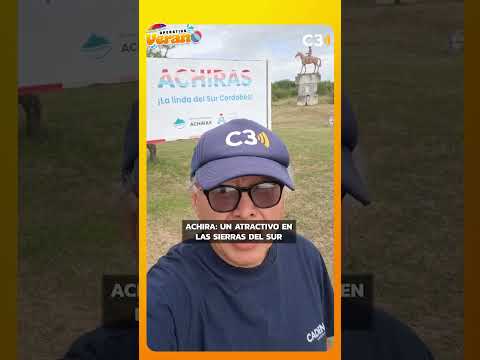 Achiras, la linda del sur cordobés | Cadena 3 Argentina