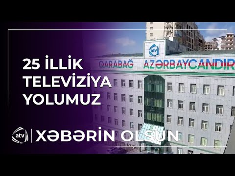 "Azad Azərbaycan"ın 25 illik televiziya yolu
