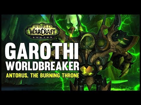Garothi Worldbreaker - Antorus, the Burning Throne - 7.3 PTR - FATBOSS