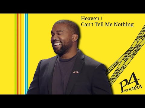 Can't Tell Me Nothing in Heaven - Persona 4 x Kanye West