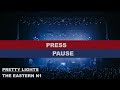5- PRESS PAUSE - Eastern N1 - Pretty Lights '23