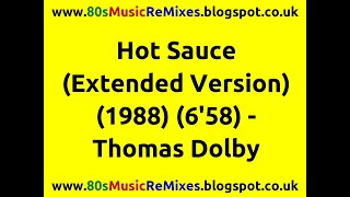 Hot Sauce (Extended Version) - Thomas Dolby | 80s Club Mixes | 80s Club Music | 80s Dance Music