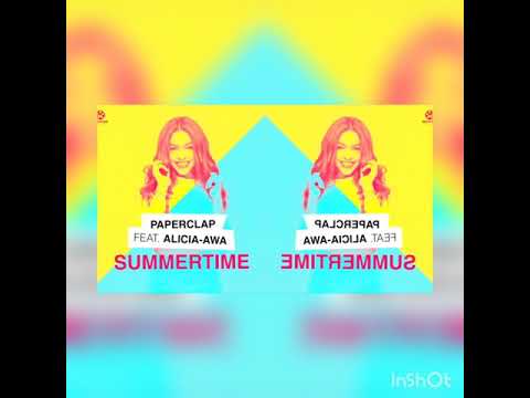 PaperClap Ft Alicia Awa - Summertime (Audio)
