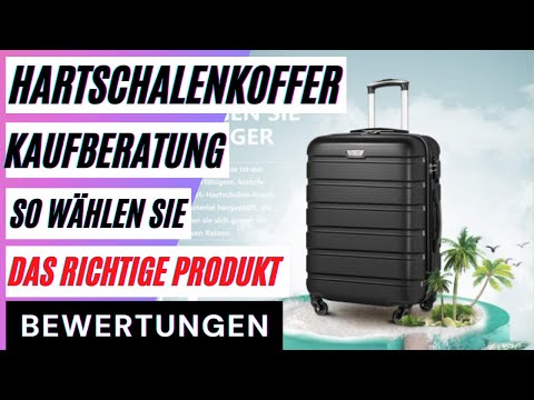 Hartschalenkoffer Vergleich. Die besten Hartschalenkoffer im Test so wählen Sie das richtige Produkt