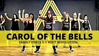 "Carol Of The Bells" || Family Force 5 || Dance Fitness Choreography || REFIT® Revolution
