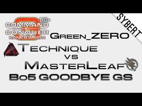 Technique[BH] vs MasterLeaf[GDI] - Bo5 Goodbye GS - Kane's Wrath