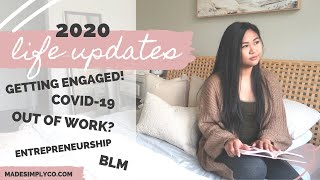 Getting ENGAGED! COVID-19 Effects, & Entrepreneurship? | 2020 Life Updates