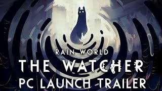 Rain World: The Watcher