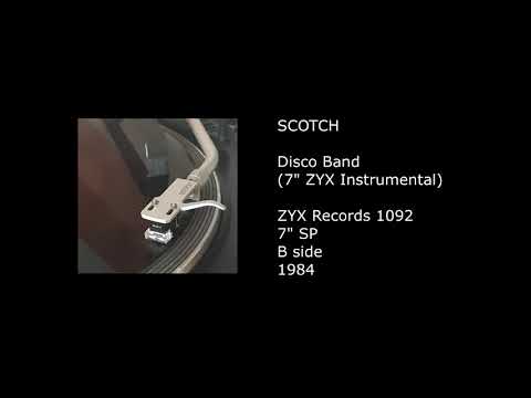 SCOTCH - Disco Band (7'' ZYX Instrumental) - 1984