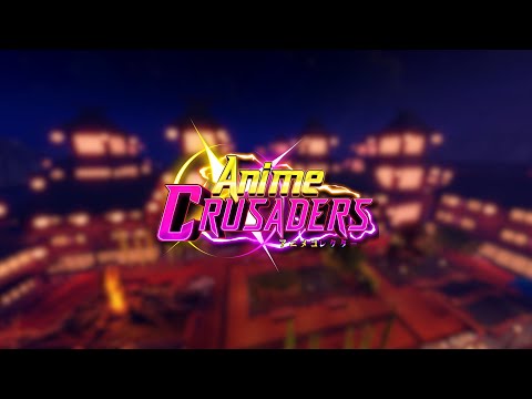 Anime Crusaders | Demon Invasion