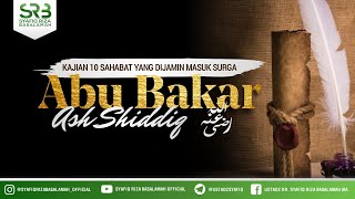 Download lagu 10 Sahabat yang Dijamin Masuk Surga Abu Bakar Ash ... mp3