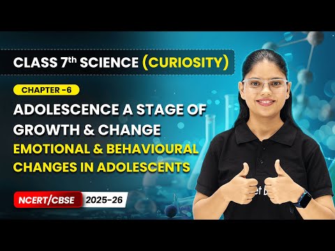 Class 7 Science Curiosity Book – Full Book Overview NCERT CBSE 2025 26 New Syllabus Explained
