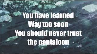 The Pantaloon - Twenty One Pilots (lyrics)