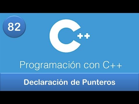 82. Programación en C++ || Punteros || Declaración de Punteros