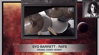 Syd Barrett : Rats (with additional drums)