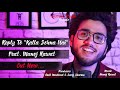 Reply to KALLA SOHNA NAI | Feat. Manoj Rawat | Neha Kakkar | Akhil | Gesture Studio