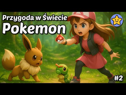 ⚡Kazio i Ala łapią Pokemony - Przygoda w Świecie Pokemon - Historia do snu - Moja Bajkolandia ⚡