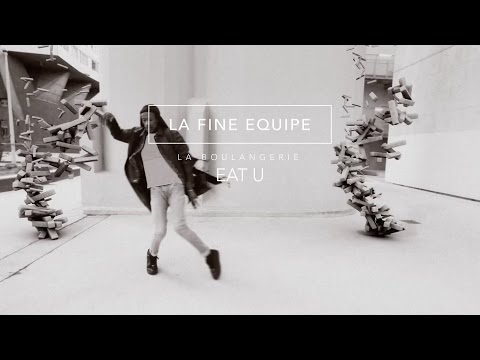 La Fine Equipe - Eat U (Official Music Video)