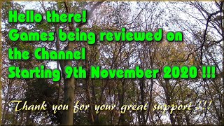 Hello there! The Games being covered on the Channel starting 9th November 2020 are..