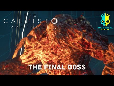The Final Boss - The Callisto Protocol